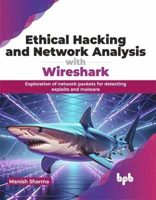 Ethical Hacking and Network Analysis with Wireshark 1