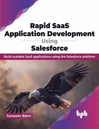 bokomslag Rapid SaaS Application Development Using Salesforce