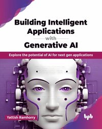 bokomslag Building Intelligent Applications with Generative AI