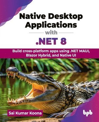 Native Desktop Applications with .NET 8 1