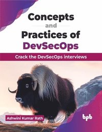 bokomslag Concepts and Practices of DevSecOps