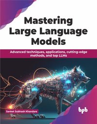 bokomslag Mastering Large Language Models