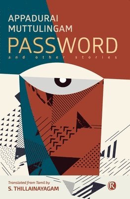 Appadurai Muttulingam - Password and other stories, Häftad