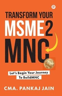 bokomslag Transform Your MSME2MNC