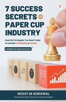 7 Success Secrets for Paper Cup Industry 1