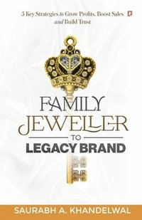 bokomslag Family Jeweller to Legacy Brand