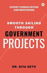 bokomslag Smooth Sailing through Government Projects