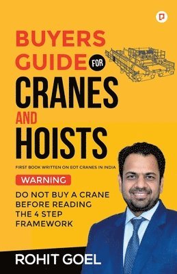 Rohit Goel - Buyer Guide for Cranes and Hoists, Häftad