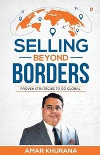 bokomslag Selling Beyond Borders