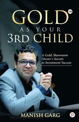 bokomslag Gold as your 3rd child