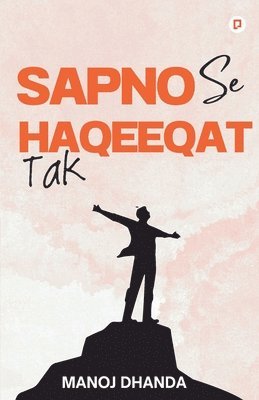 bokomslag Sapno Se Haqeeqat Tak