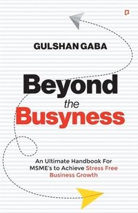 bokomslag Beyond the Busyness