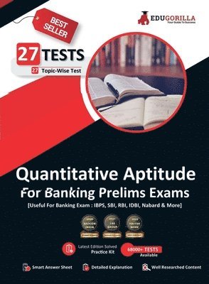 Quantitative Aptitude For Banking Prelims Exam 27 Solved Topic-Wise Tests For SBI/IBPS/RBI/IDBI Bank/Nabard/Clerk/PO 1