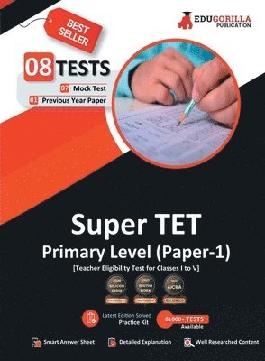 Super Tet Primary Level Exam (Paper-1) Book | 7 Full-Length Mock Tests + 1 Previous Year Paper (1300+ Solved Questions) | Free Access to Online Tests 1