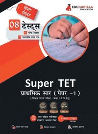 bokomslag Super TET Primary Level Exam (Paper-1) Book (Hindi Edition) 7 Full-length Mock Tests + 1 Previous Year Paper (1300+ Solved Questions) Free Access to Online Tests