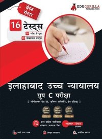 bokomslag Allahabad High Court Group C Exam Book 2023 (Hindi Edition) - 8 Full Length Mock Tests and 8 Sectional Tests (1000 Solved Questions) with Free Access to Online Tests