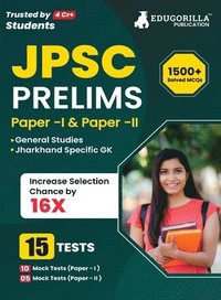 bokomslag JPSC Prelims Exam (Paper I & II) Exam 2023 (English Edition) - 15 Full Length Mock Tests (1000 Solved Questions) with Free Access to Online Tests
