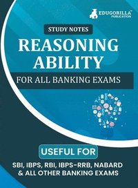 bokomslag Reasoning Ability Topicwise Notes for All Banking Related Exams A Complete Preparation Book for All Your Banking Exams with Solved MCQs IBPS Clerk, IBPS PO, SBI PO, SBI Clerk, RBI, and Other Banking