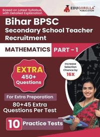 bokomslag Bihar Secondary School Teacher Mathematics Book 2023 (Part I) Conducted by BPSC - 10 Practice Mock Tests (1200+ Solved Questions) with Free Access to Online Tests