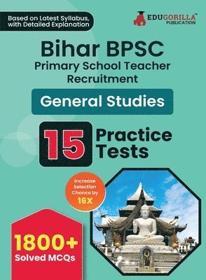 Bihar BPSC Primary School Teacher - General Studies Book 2023 (English Edition) - 10 Practise Mock Tests with Free Access to Online Tests 1