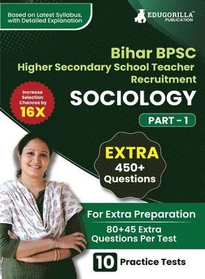 Bihar Higher Secondary School Teacher Sociology Book 2023 (Part I) Conducted by BPSC - 10 Practice Mock Tests (1200+ Solved Questions) with Free Access to Online Tests 1