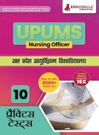 bokomslag UPUMS Nursing Officer Exam Book 2023 - Uttar Pradesh University of Medical Sciences - 10 Full Length Mock Tests (2000+ Solved Questions) with Free Access to Online Tests