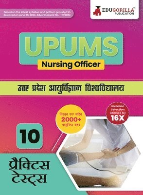 UPUMS Nursing Officer Exam Book 2023 - Uttar Pradesh University of Medical Sciences - 10 Full Length Mock Tests (2000+ Solved Questions) with Free Access to Online Tests 1
