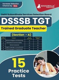 bokomslag DSSSB TGT : Trained Graduate Teacher (Section-A)