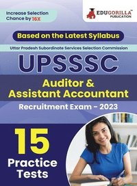 bokomslag UPSSSC Auditor & Assistant Accountant Exam Book 2023 (English Edition) - Based on Latest Exam Pattern - 15 Practice Tests (1500 Solved Questions) with Free Access to Online Tests