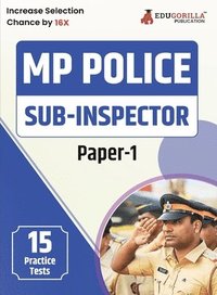 bokomslag MP Police Sub Inspector (Paper-I) Recruitment Exam Book 2023 (English Edition) - 15 Practice Tests (1500 Solved MCQs) with Free Access to Online Tests