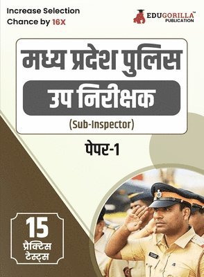 MP Police Sub Inspector (Paper-I) Recruitment Exam Book 2023 (Hindi Edition) - 15 Practice Tests (1500 Solved MCQs) with Free Access to Online Tests 1