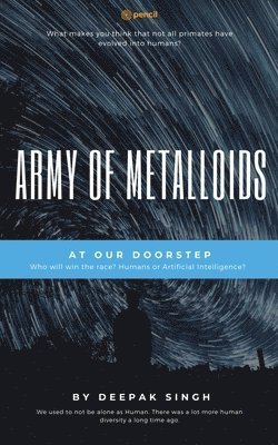 Army of Metalloids 1