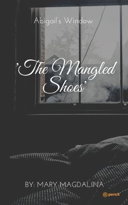 bokomslag Mangled Shoes