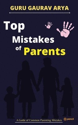 Top Mistakes of Parents