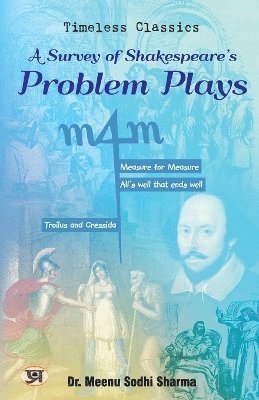 bokomslag A Survey of Shakespeare's Problem Plays