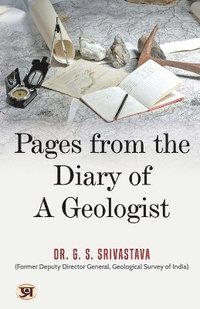 bokomslag Pages From The Diary of A Geologist