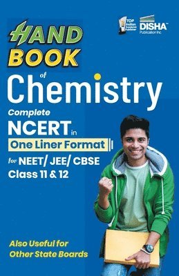 Handbook of Chemistry - Complete Ncert in One Liner Format for Neet/ Jee/ Cbse Class 11 & 12 1