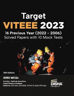 Target Viteee 202316 Previous Year (20222006) Solved Papers with 10 Mock Tests 12th Edition | Physics, Chemistry, Mathematics, & Quantitative Aptitude 3050 Pyqs 1