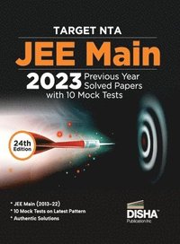 bokomslag Target Nta Jee Main 202310 Previous Year Solved Papers with 10 Mock Tests 24th Edition | Physics, Chemistry, Mathematicspcm | Optional Questions | Numeric Value Questions Nvqs | 100% Solutions