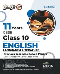 bokomslag 11 Years Cbse Class 10 English Language & Literature Previous Year-Wise Solved Papers (2013 - 2023) with Value Added Notes Previous Year Questions Pyqs