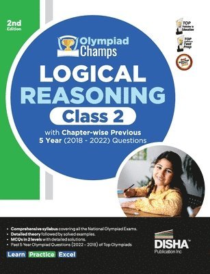 bokomslag Olympiad Champs Logical Reasoning Class 2 with Chapter-Wise Previous 5 Year (2018 - 2022) Questions Complete Prep Guide with Theory, Pyqs, Past & Practice Exercise