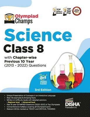 Olympiad Champs Science Class 8 with Chapter-Wise Previous 10 Year (2013 - 2022) Questions Complete Prep Guide with Theory, Pyqs, Past & Practice Exercise 1