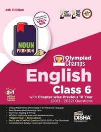 bokomslag Olympiad Champs English Class 6 with Chapter-Wise Previous 10 Year (2013 - 2022) Questions Complete Prep Guide with Theory, Pyqs, Past & Practice Exercise