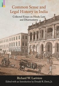 bokomslag Common Sense and Legal History in India
