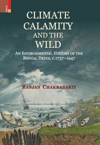 bokomslag Climate, Calamity and the Wild