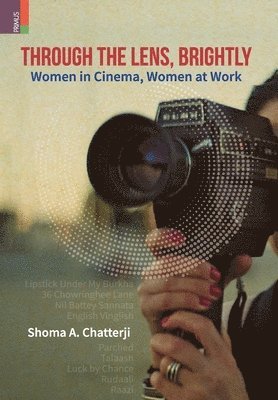 Shoma A Chatterji - Through the Lens, Brightly, Inbunden. Tillgänglighet: Lägg i varukorg