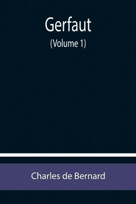 Gerfaut (Volume 1)