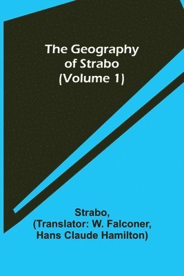 bokomslag The Geography of Strabo (Volume 1)