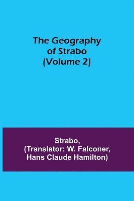 bokomslag The Geography of Strabo (Volume 2)