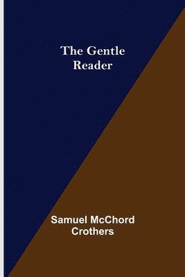 The Gentle Reader 1